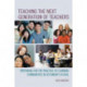 Teaching the Next Generation of Teachers: Preparing for the Practice of Learning Communities in Secondary School