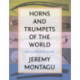 Horns and Trumpets of the World: An Illustrated Guide