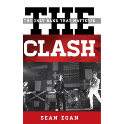The Clash: The Only Band That Mattered