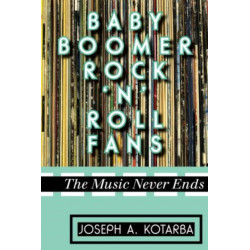 Baby Boomer Rock 'n' Roll Fans: The Music Never Ends