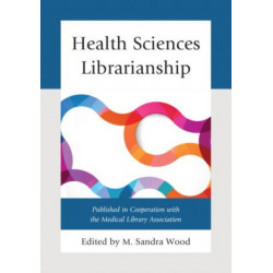 Health Sciences Librarianship