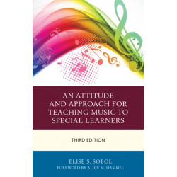 An Attitude and Approach for Teaching Music to Special Learners