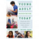 Young Adult Resources Today: Connecting Teens with Books, Music, Games, Movies, and More