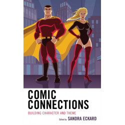 Comic Connections: Building Character and Theme