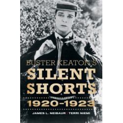 Buster Keaton's Silent Shorts: 1920-1923