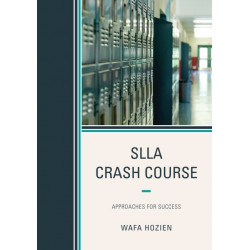 SLLA Crash Course: Approaches for Success