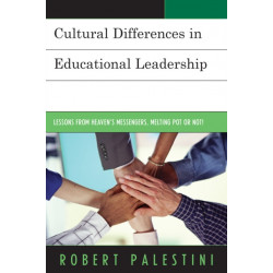 Cultural Differences in Educational Leadership: Lessons from Heaven's Messengers, Melting Pot or Not!
