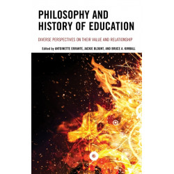 Philosophy and History of Education: Diverse Perspectives on Their Value and Relationship
