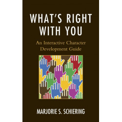 What's Right with You: An Interactive Character Development Guide