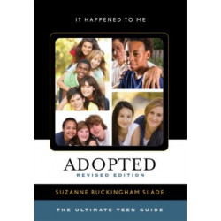 Adopted: The Ultimate Teen Guide