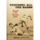 Touching All the Bases: Baseball in 101 Fascinating Stories