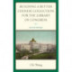 Building a Better Chinese Collection for the Library of Congress: Selected Writings