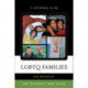LGBTQ Families: The Ultimate Teen Guide