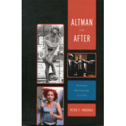 Altman and After: Multiple Narratives in Film