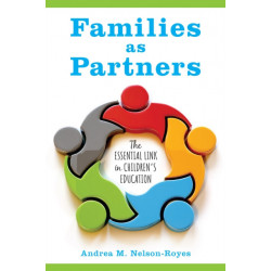 Families as Partners: The Essential Link in Children’s Education