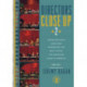Directors Close Up 2: Interviews with Directors Nominated for Best Film by the Directors Guild of America: 2006 - 2012