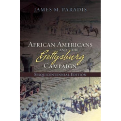 African Americans and the Gettysburg Campaign