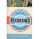Recording History: The British Record Industry, 1888 – 1931