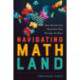 Navigating MathLand: How Parents Can Help Their Kids Through the Maze