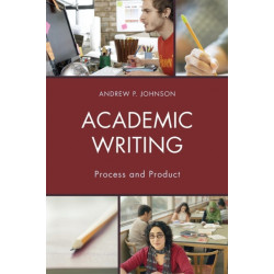 Academic Writing: Process and Product