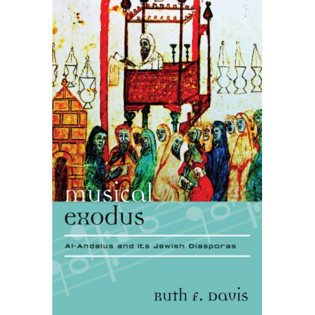 Musical Exodus: Al-Andalus and Its Jewish Diasporas