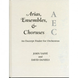 Arias, Ensembles, & Choruses: An Excerpt Finder for Orchestras