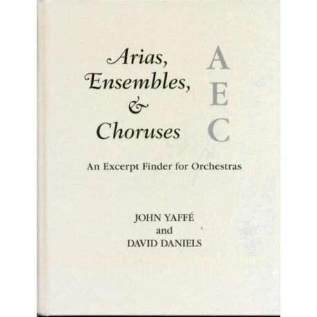 Arias, Ensembles, & Choruses: An Excerpt Finder for Orchestras