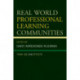 Real World Professional Learning Communities: Their Use and Effects