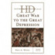 Historical Dictionary from the Great War to the Great Depression