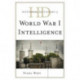 Historical Dictionary of World War I Intelligence