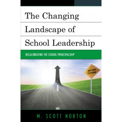 The Changing Landscape of School Leadership: Recalibrating the School Principalship