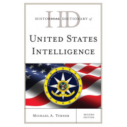 Historical Dictionary of United States Intelligence