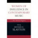 Women of Influence in Contemporary Music: Nine American Composers