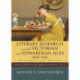Literary Research and the Victorian and Edwardian Ages, 1830-1910: Strategies and Sources