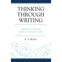 Thinking through Writing: Guidelines for Planning Learner-Centered Instruction