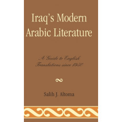 Iraq's Modern Arabic Literature: A Guide to English Translations Since 1950