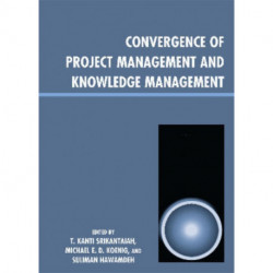 Convergence of Project Management and Knowledge Management