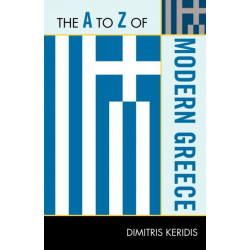 The A to Z of Modern Greece