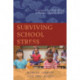 Surviving School Stress: Strategies for Well-Being in Today's Complex World