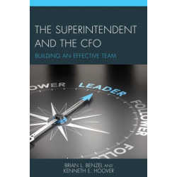 The Superintendent and the CFO: Building an Effective Team