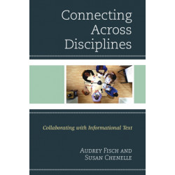 Connecting Across Disciplines: Collaborating with Informational Text