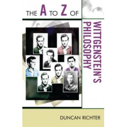 The A to Z of Wittgenstein's Philosophy