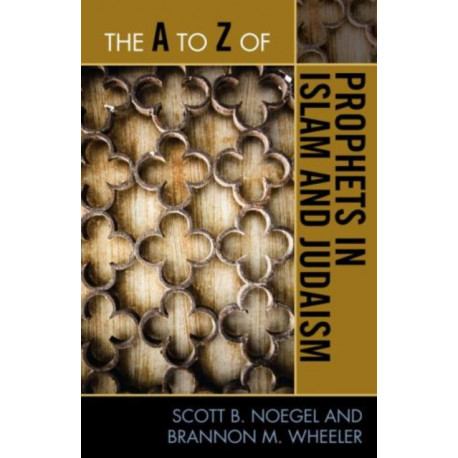 The A to Z of Prophets in Islam and Judaism