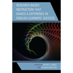 Research-Based Instruction that Makes a Difference in English Learners’ Success