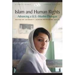Islam and Human Rights: Advancing a U.S.-Muslim Dialogue