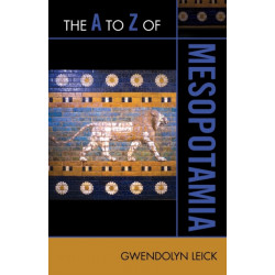 The A to Z of Mesopotamia