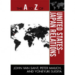 The A to Z of United States-Japan Relations