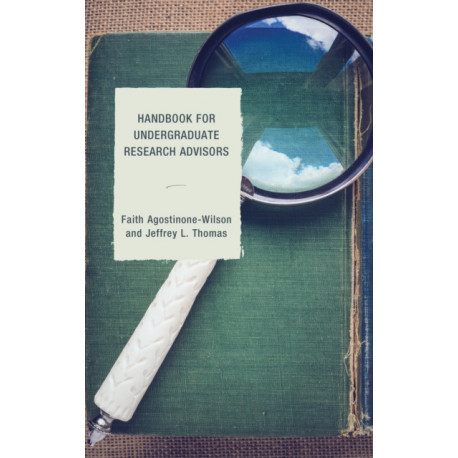 Handbook for Undergraduate Research Advisors
