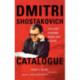 Dmitri Shostakovich Catalogue: The First Hundred Years and Beyond