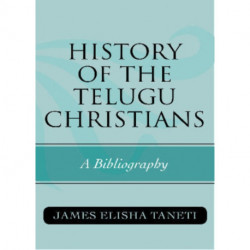 History of the Telugu Christians: A Bibliography